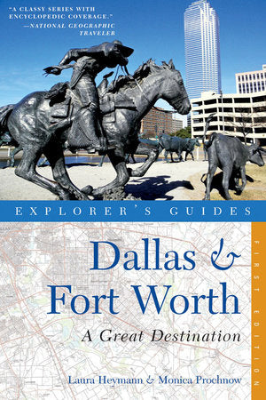 Great Destinations Dallas and Fort Worth Paperback by Laura Heymann;Monica Prochnow