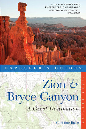Zion and Bryce Canyon Paperback by Christine Balaz