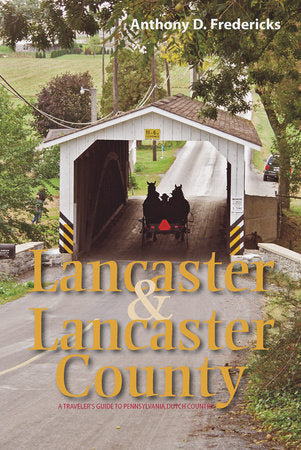 Lancaster and Lancaster County Paperback by Anthony D Fredericks