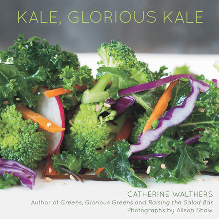 Kale Glorious Kale Paperback by Cathy Walthers
