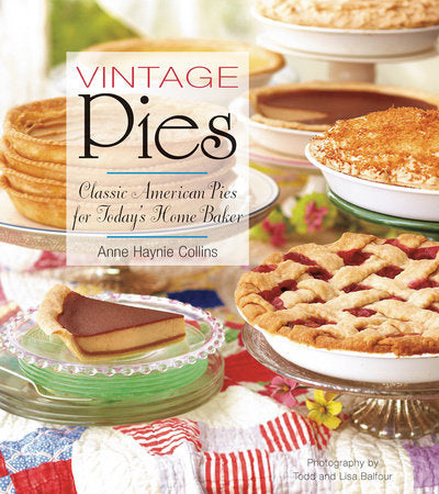 Vintage Pies Hardcover by Anne Haynie Collins