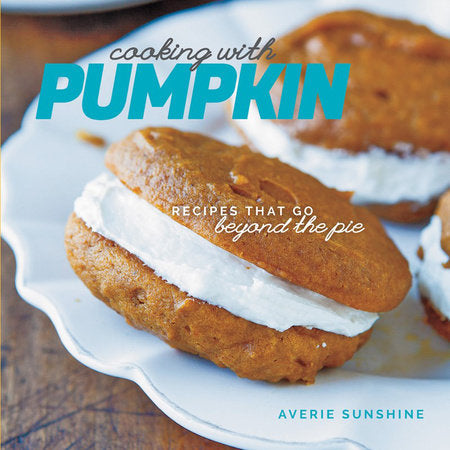 Cooking with Pumpkin Paperback by Averie Sunshine
