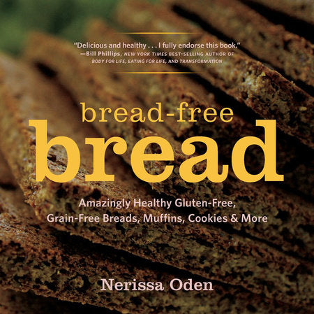 Bread-free Bread Paperback by Narissa Oden
