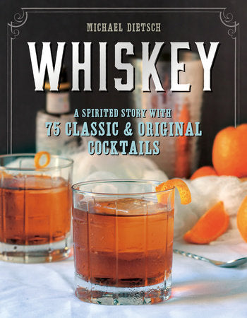 Whiskey Hardcover by Michael Dietsch