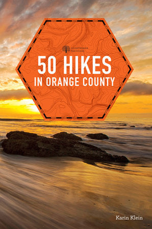 50 Hikes in Orange County Paperback by Karin Klein