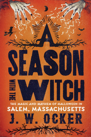 A Season with the Witch Paperback by J. W. Ocker