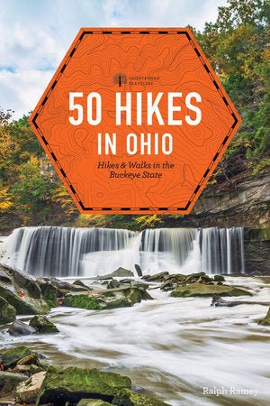 50 Hikes in Ohio Paperback by Ralph Ramey