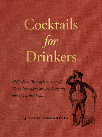 Cocktails for Drinkers Paperback by Jennifer McCartney