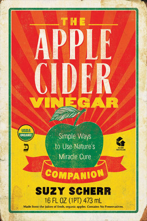 The Apple Cider Vinegar Companion Paperback by Suzy Scherr