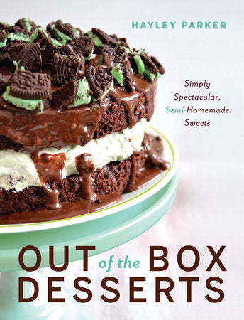 Out of the Box Desserts Hardcover by Hayley Parker