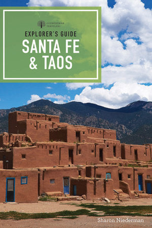 Explorer's Guide Santa Fe & Taos Paperback by Sharon Niederman
