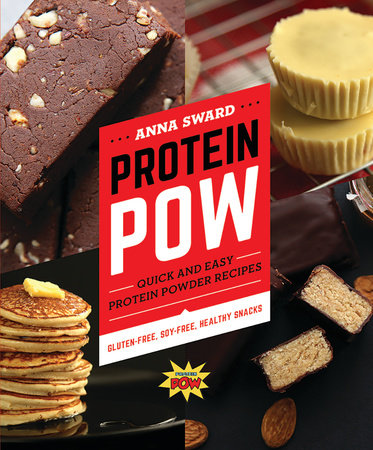 Protein Pow Paperback by Anna Sward