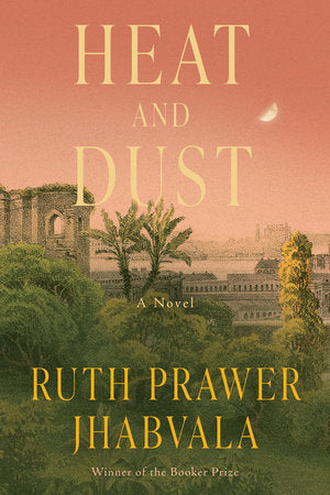 Heat and Dust Paperback by Ruth Prawer Jhabvala