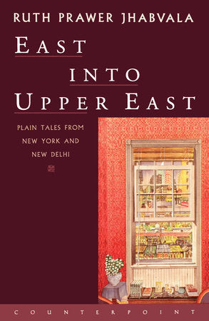 East Into Upper East Paperback by Ruth Prawer Jhabvala