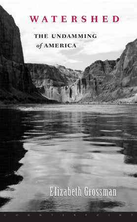 Watershed Hardcover by Elizabeth Grossman
