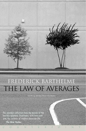 Law of Averages Paperback by Frederick Barthelme