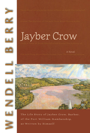 Jayber Crow Paperback by Wendell Berry