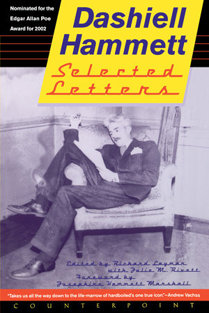 Selected Letters of Dashiell Hammett: 1921-1960 Paperback by Dashiell Hammett