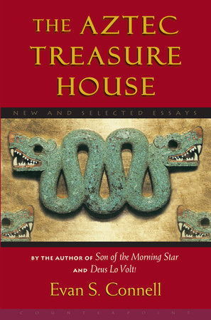 Aztec Treasure House Paperback by Evan Connell