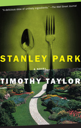 Stanley Park Paperback by Timothy Taylor