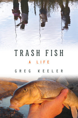 Trash Fish Paperback by Greg Keeler