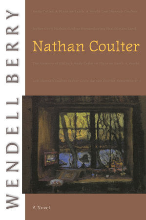 Nathan Coulter Paperback by Wendell Berry
