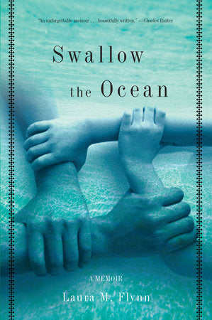 Swallow the Ocean Paperback by Laura M. Flynn