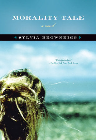 Morality Tale Paperback by Sylvia Brownrigg