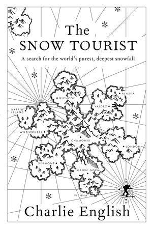 The Snow Tourist Paperback by Charlie English
