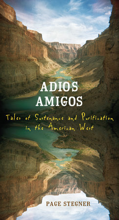 Adios Amigos Paperback by Page Stegner