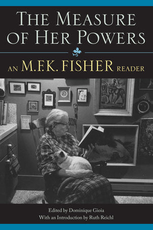 The Measure of Her Powers Paperback by M. F. K. Fisher