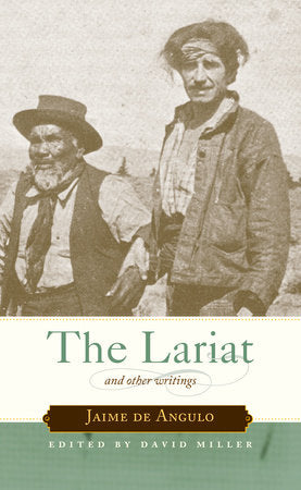 The Lariat Paperback by Jaime de Angulo
