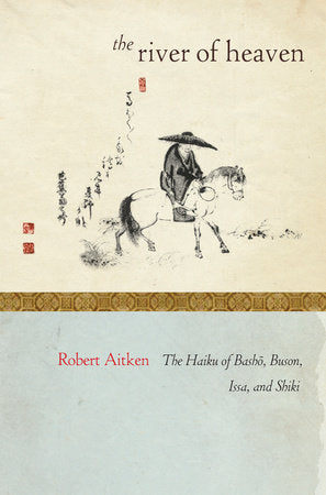 The River of Heaven Paperback by Robert Aitken