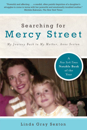 Searching for Mercy Street Paperback by Linda Gray Sexton
