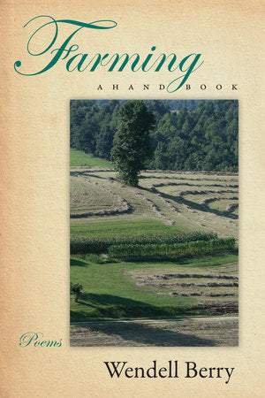 Farming Paperback by Wendell Berry