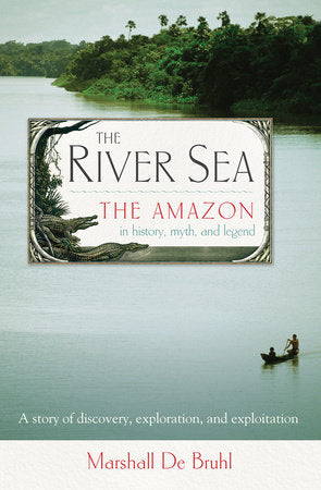 The River Sea Paperback by Marshall De Bruhl