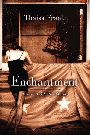 Enchantment Paperback by Thaisa Frank