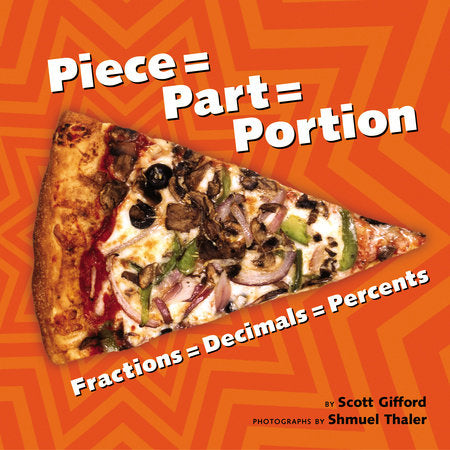 Piece = Part = Portion Paperback by Scott Gifford