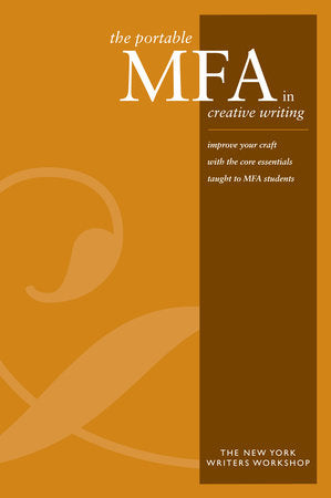 The Portable MFA in Creative Writing Paperback by New York Writers Workshop