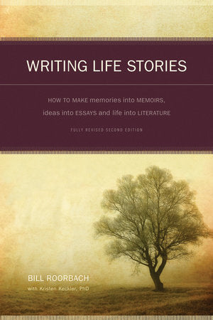Writing Life Stories Paperback by Bill Roorbach