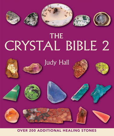 The Crystal Bible 2 Paperback by Judy Hall