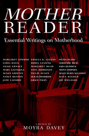 Mother Reader Paperback by Edited by Moyra Davey