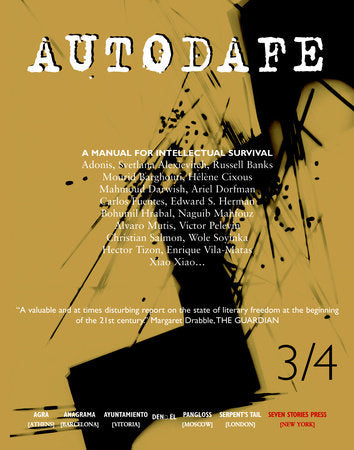 Autodafe 3/4 Paperback by International Parliament of Writers; introduction by Russell Banks