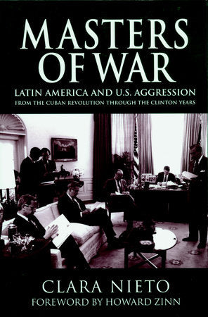Masters of War Paperback by Clara Nieto; translated from the Spanish by Chris Brandt; foreword by Howard Zinn