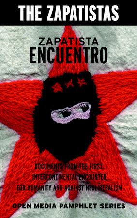 Zapatista Encuentro Paperback by The Zapatistas