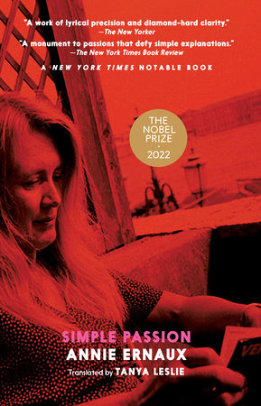 Simple Passion Paperback by Annie Ernaux; translated from the French by Tanya Leslie