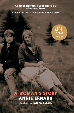 A Woman's Story Paperback by Annie Ernaux; translated from the French by Tanya Leslie