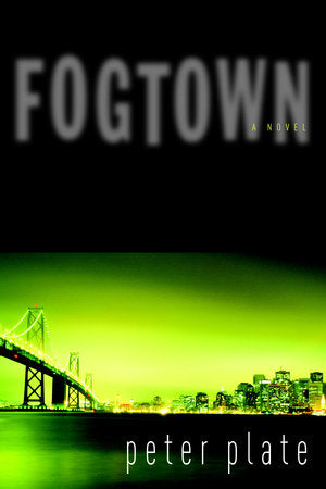 Fogtown Paperback by Peter Plate
