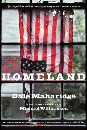 Homeland Paperback by Dale Maharidge; photographs by Michael Williamson