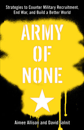Army of None Paperback by Aimee Allison and David Solnit
